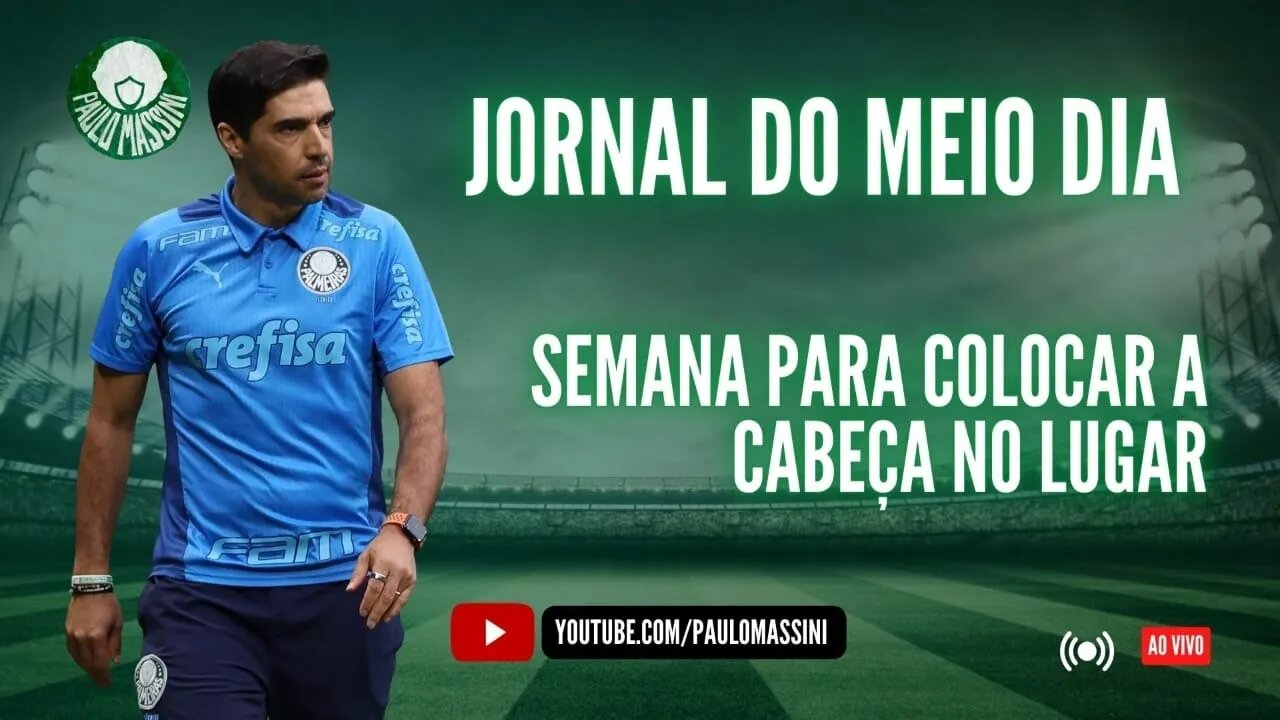 JORNAL DO MEIO-DIA - AO VIVO! PALMEIRAS INICIA PREPARAÇÃO PARA JOGO CONTRA O AVAÍ