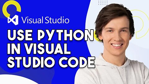 How To Use Python In Visual Studio Code