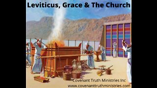 Leviticus, Grace and The Church - Lesson 7 - The Grace Offerings