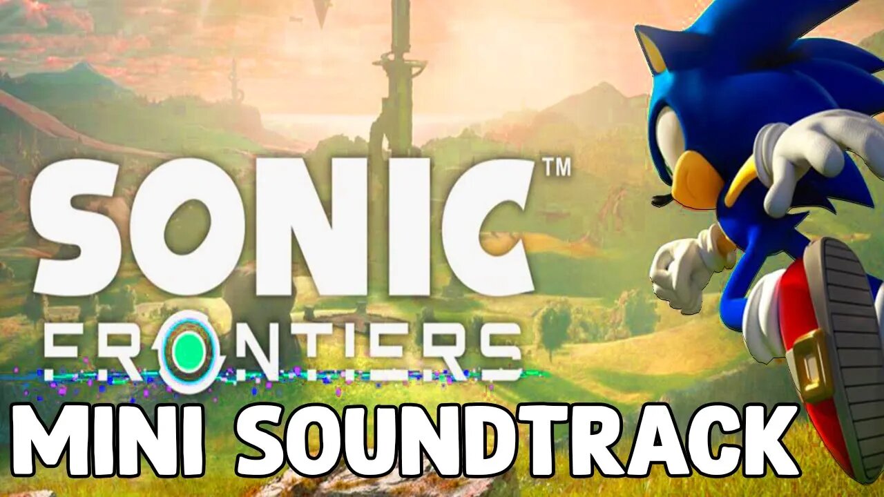 Sonic Frontiers Mini Soundtrack