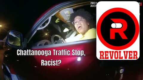 Chattanooga Traffic Stop, Racist?