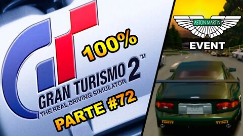 [PS1] - Gran Turismo 2 - [Parte 72] - Simulation Mode - Aston Martin Event - DB-7 Trophy