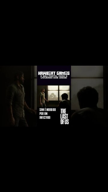 Sam é Mordido Por um Infectado #thelastofus