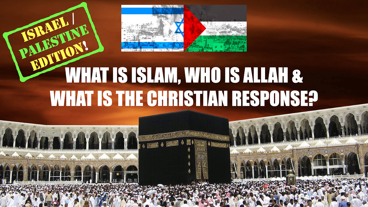 Israel / Palestine Update + What is Islam, Who is Allah & What is the Christian Response? (Sermon: Tony Gurule)