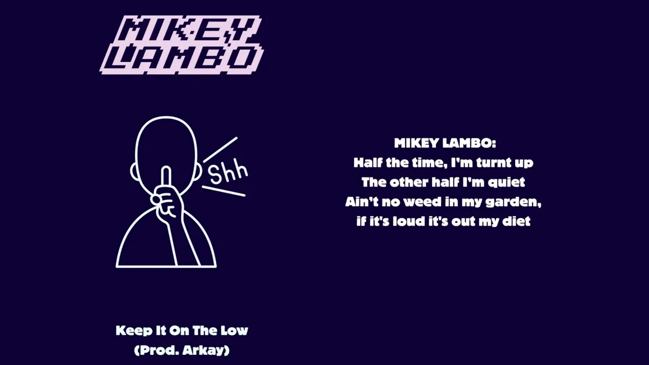 Mikey Lambo ~ Keep It On The Low (Lyric Video)