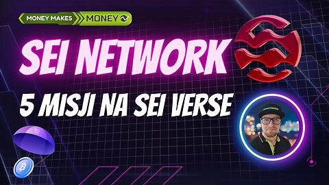 SEI Network - Kolejne zadanie pod AirDrop - SEI VERSE - Jak rozwiązać wszystkie 5 misji ?✅