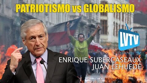 Patriotismo vs Globalismo Progresista - Chile y el Mundo