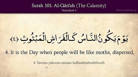English Quran | Chapter 101 | Surah Al-Qari'ah ( The Calamity )