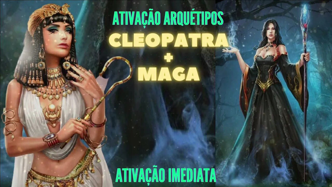 Arquétipo Cleópatra + Maga. Ativação imediata. Série Cleópatra