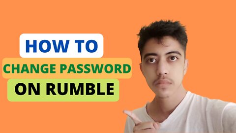 How to Change your Rumble account password