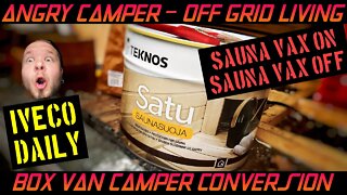 Never again urethaine foam - Buying SaunaVax - VAN BUILD SERIES
