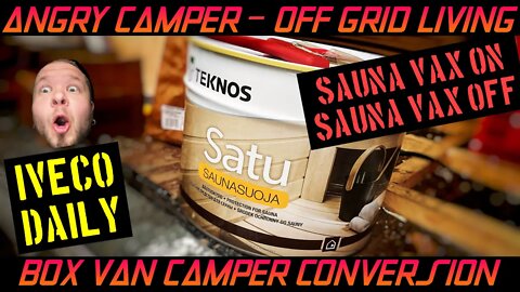 Never again urethaine foam - Buying SaunaVax - VAN BUILD SERIES
