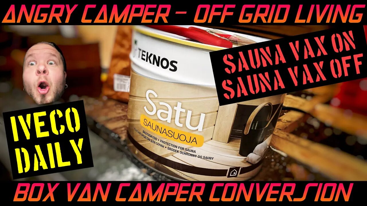 Never again urethaine foam - Buying SaunaVax - VAN BUILD SERIES
