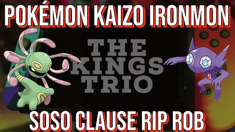SOSO CLAUSE ACTIVATE!! Pokémon Kaizo Ironmon FireRed, GARLICS UNITE RIP ROB GONE TO SOON! :(