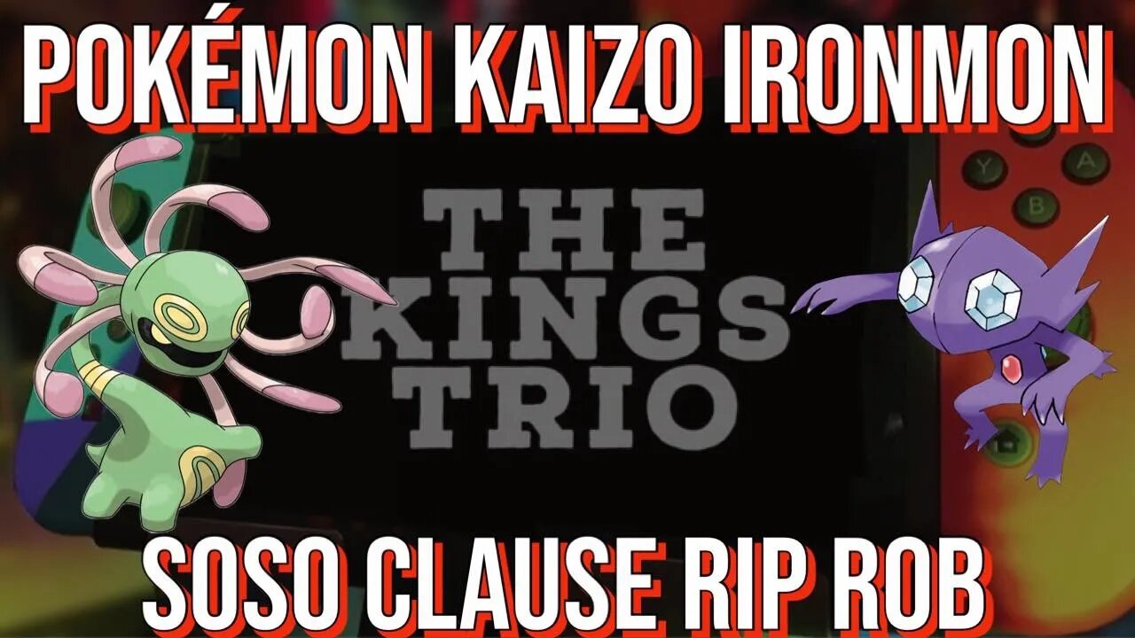 SOSO CLAUSE ACTIVATE!! Pokémon Kaizo Ironmon FireRed, GARLICS UNITE RIP ROB GONE TO SOON! :(