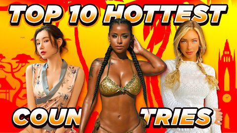 Top 10 Countries With The World's Most Beautiful Women