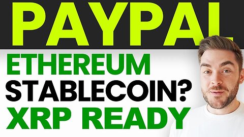 The Great XRP Distraction = PayPal Stablecoin