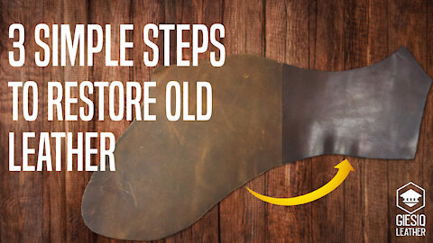 3 Simple Steps to Restore Old Leather