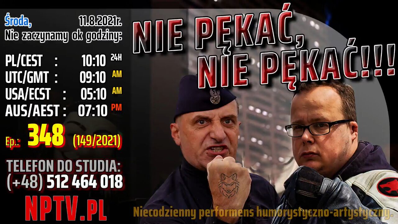NIE PĘKAĆ, NIE PĘKAĆ!!! - Olszański, Osadowski NPTV (11.08.2021)