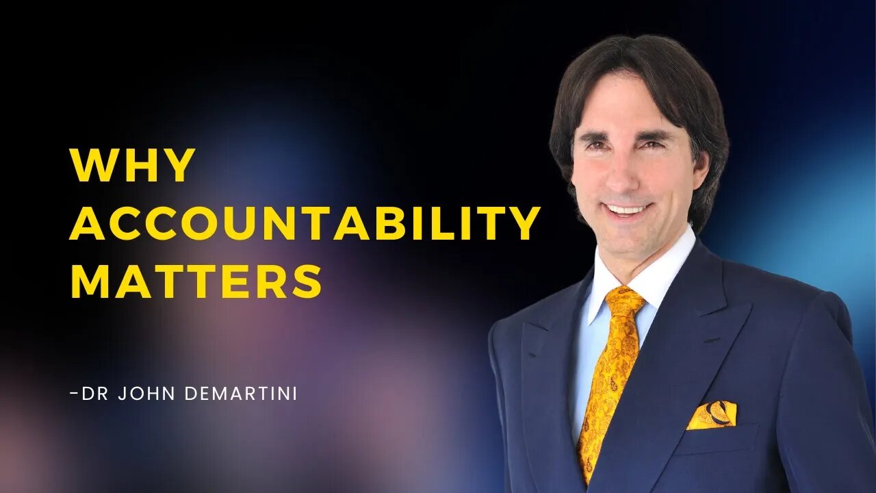 The Importance of Accountability for Executive Function Development | Dr John Demartini
