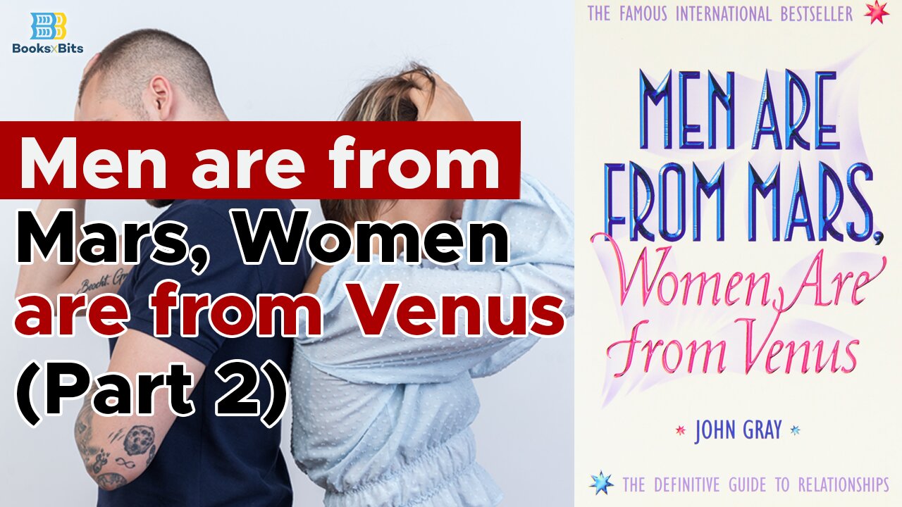 Men are from Mars Women are from Venus by John Grey - Part 2