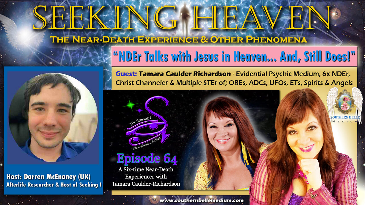 Topic: NDEr Talks with Jesus in Heaven & Still Does! -Tamara Caulder Richardson