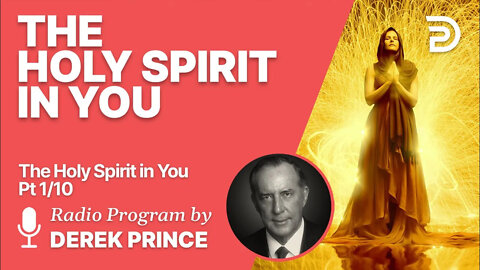 The Holy Spirit in You 1 of 10 - Before Pentecost