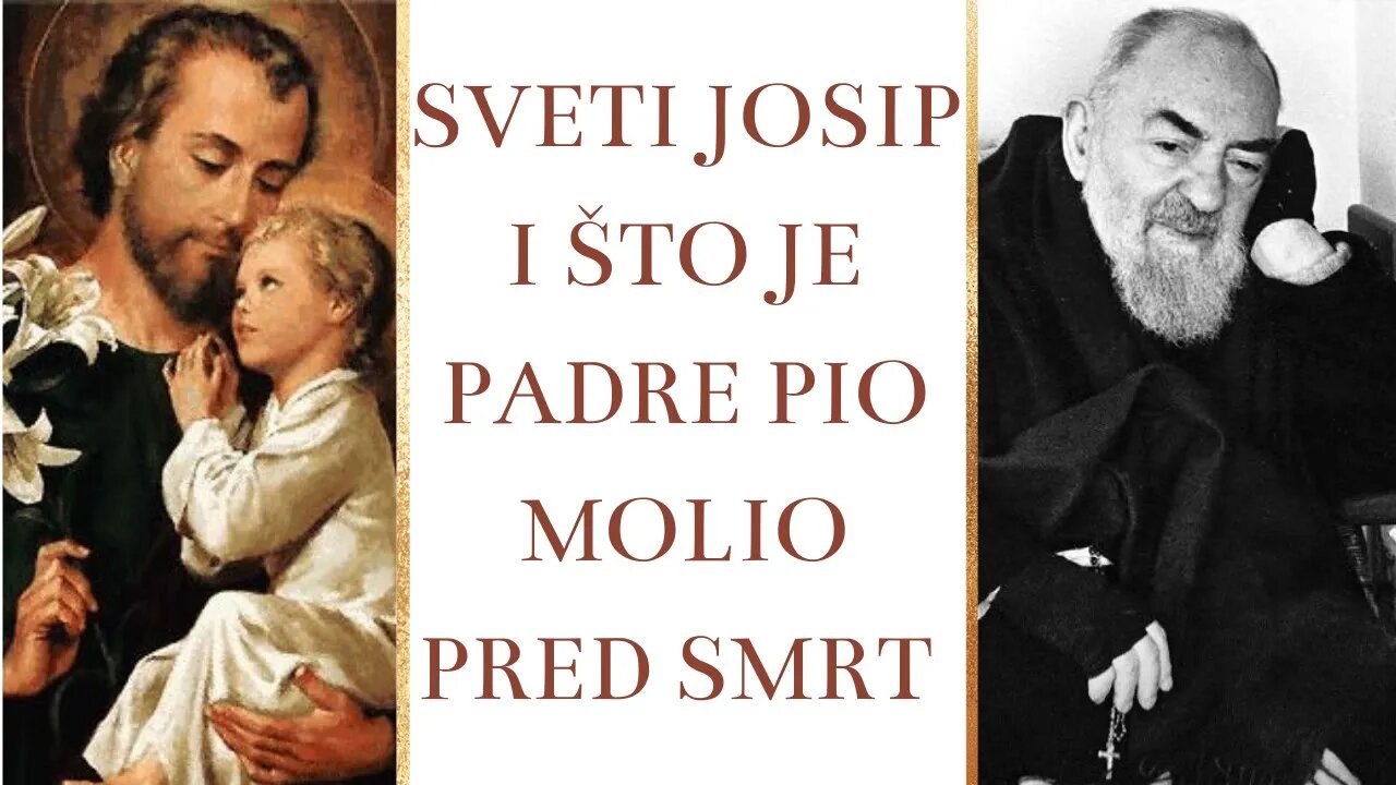 Sveti Josip i što je Padre Pio molio pred smrt