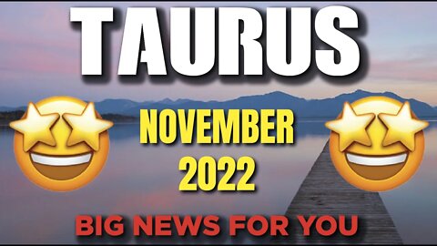 Taurus ♉ 😳🤩Big news for you 😳🤩 Horoscope for Today NOVEMBER 2022 ♉ Taurus tarot ♉