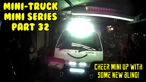 Mini-Truck (SE01 EP32) Jelly BLING, NAO 7 inch Off road Light Bar install test Battery cover! Hijet
