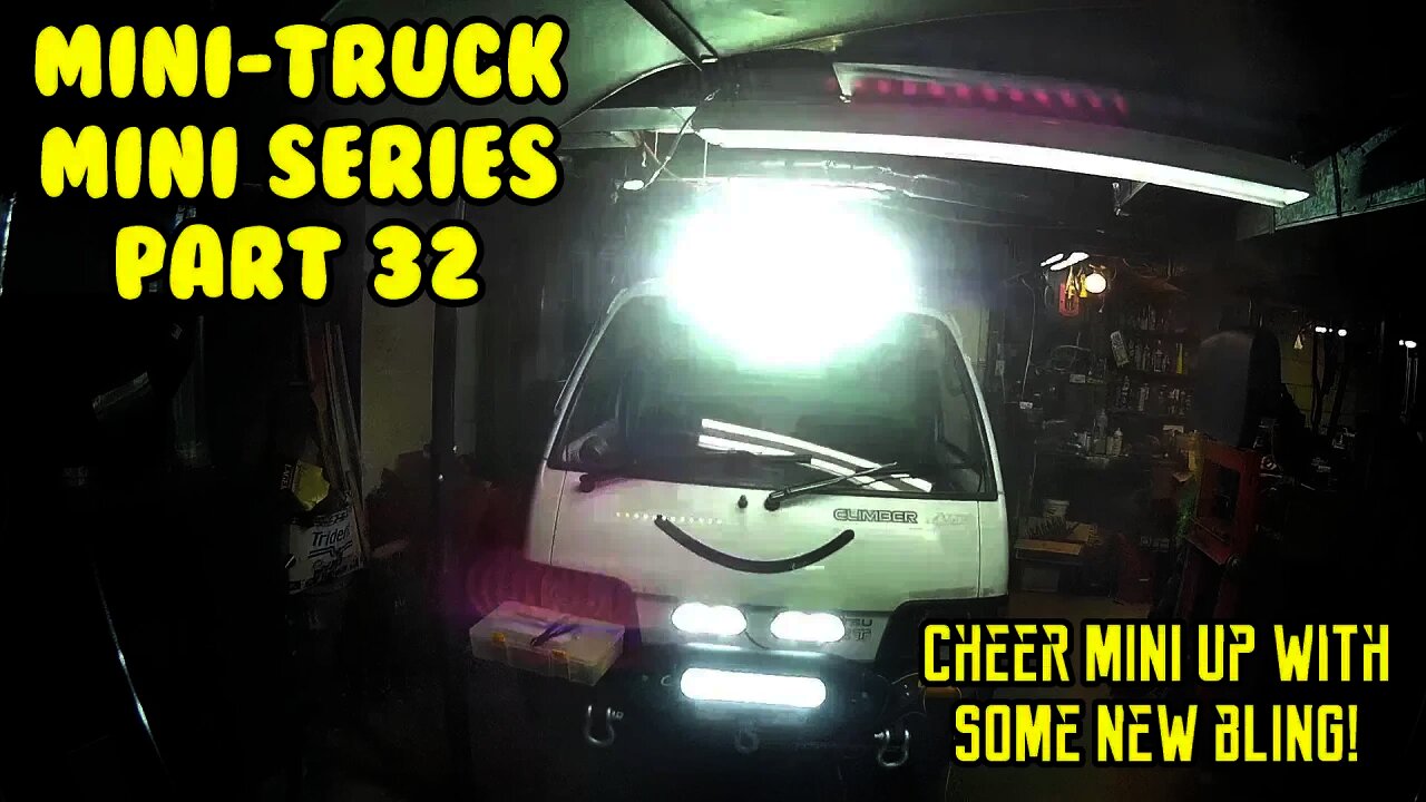 Mini-Truck (SE01 EP32) Jelly BLING, NAO 7 inch Off road Light Bar install test Battery cover! Hijet