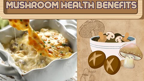 Mushroom Health Benefits