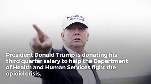 Update: Trump Announces New Medical Charity That Will Get His 3rd Quarter Paycheck