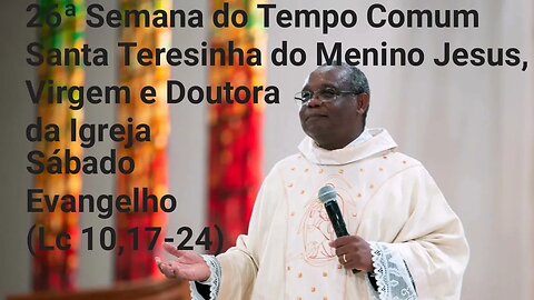 Homilia de Hoje | Padre José Augusto 01/10/22 | Santa Terezinha Do Menino Jesus, Virgem e Doutora