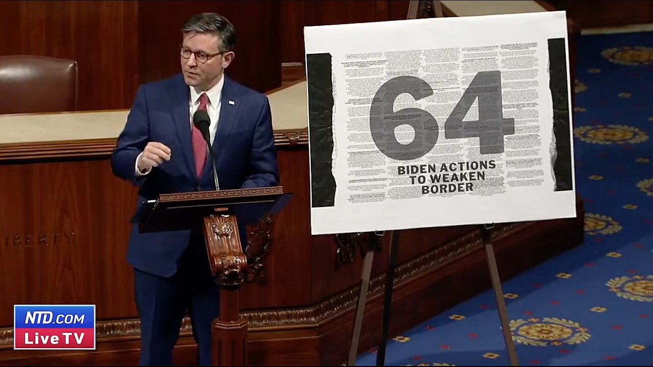 64 Times The Biden Regime Undermined Border Security - Mike Johnson