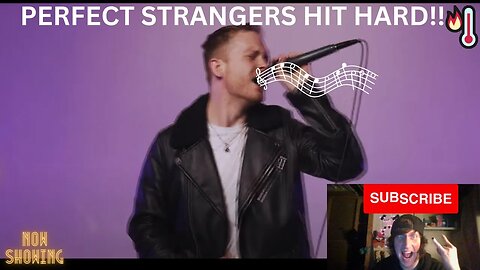 Set For Tomorrow - Perfect Strangers (Reaction Video!)