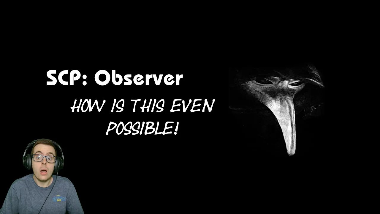 SCP Observer: IS THIS REALLY THE END! (Part 4)