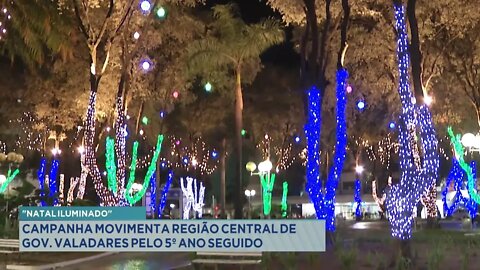 Natal Iluminado: campanha movimenta região central de Gov. Valadares pelo 5º ano seguido.