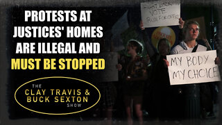 Protests at Justices' Homes Are Illegal and Must Be Stopped