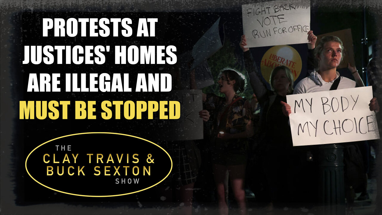 Protests at Justices' Homes Are Illegal and Must Be Stopped