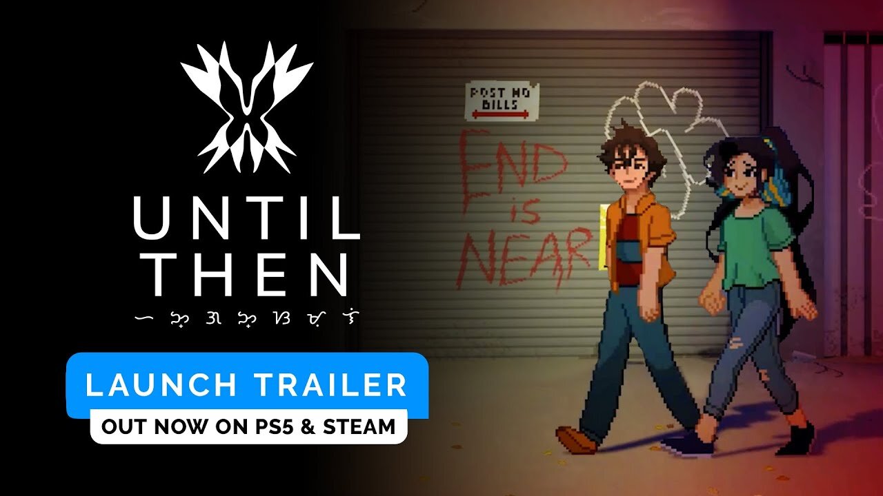 Until Then | Launch Trailer