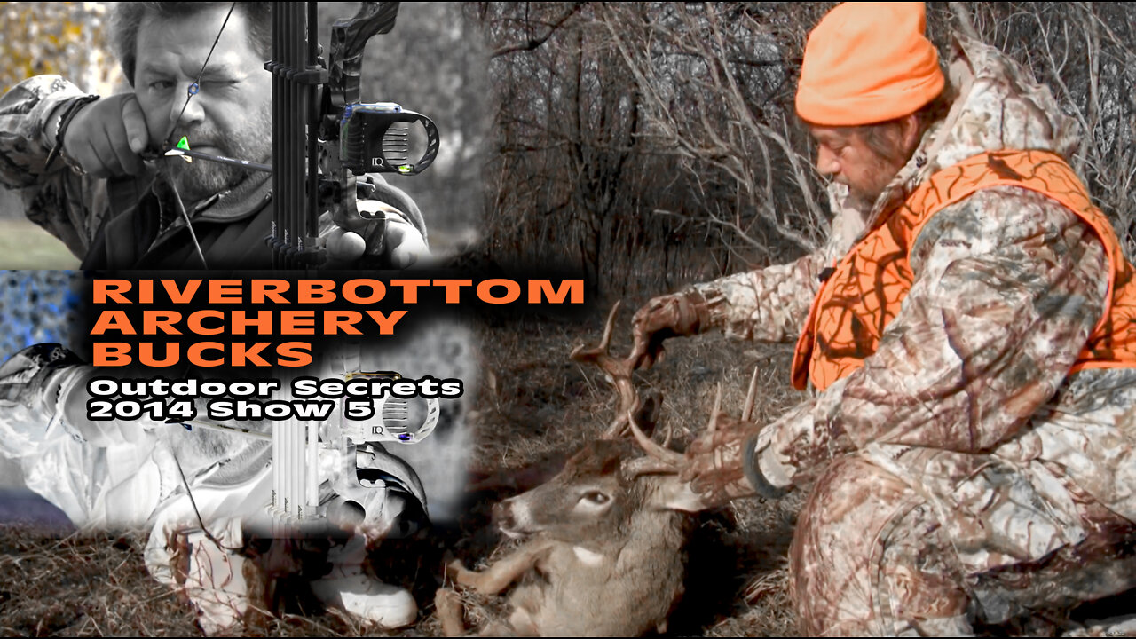 River bottom Archery Bucks