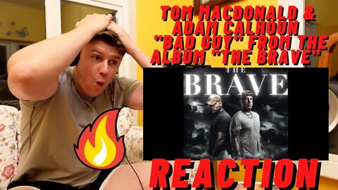 TOM MACDONALD & ADAM CALHOUN - "BAD GUY" FROM THE ALBUM "THE BRAVE"