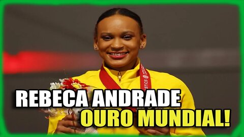 REBECA ANDRADE CONQUISTA O OURO NO SALTO E A PRATA NAS BARRAS NO MUNDIAL DE GINÁSTICA! VEJA MOMENTO.