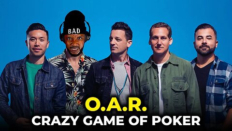 🎵 O.A.R - Crazy Game of Poker REACTION