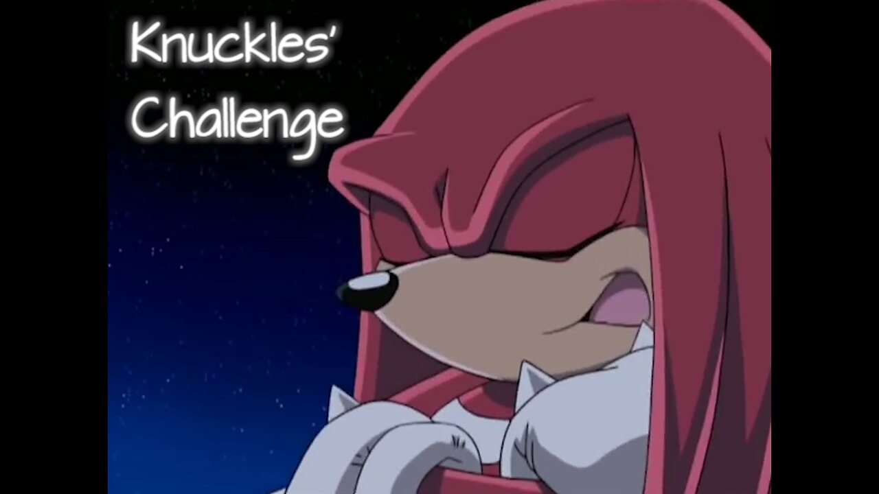 Knuckle's Challenge - LiseMiniParody