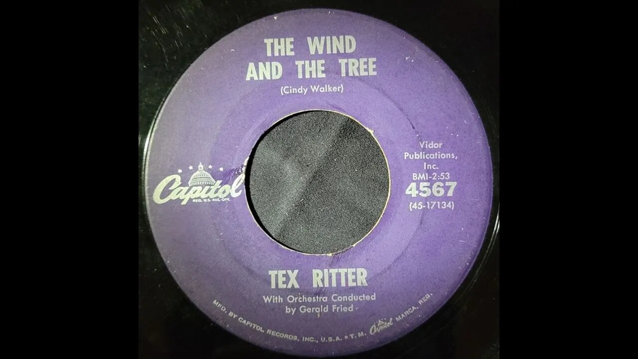 Tex Ritter - The Wind and the Tree