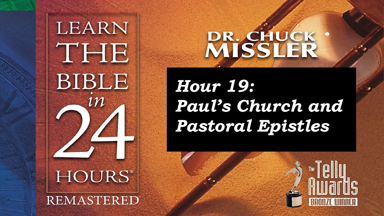 Learn the Bible in 24 Hours (Hour 19) - Chuck Missler [mirrored]