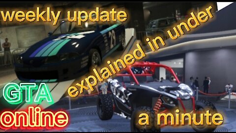 GTA online weekly update explained in under a minute