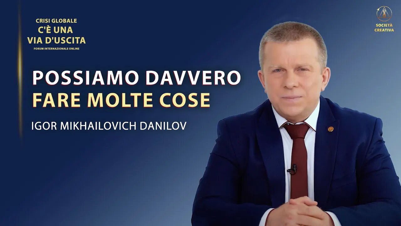 Possiamo davvero fare molte cose | Igor Mikhailovich Danilov al Forum internazionale 22.04.2023